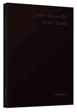 Imagen del vendedor de Jannis Kounellis : Senza Titolo a la venta por GreatBookPrices