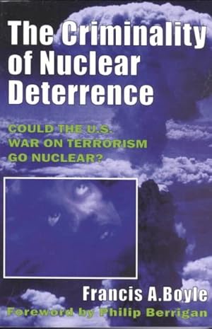 Seller image for Criminality of Nuclear Deterrence for sale by GreatBookPrices