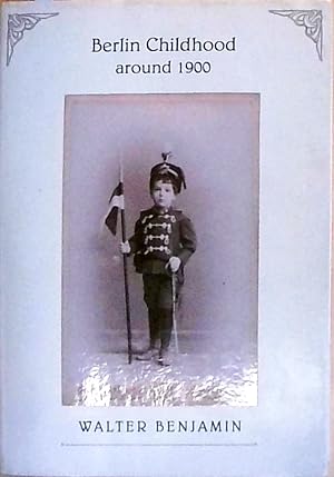 Seller image for Berlin Childhood around 1900 Walter Benjamin. Transl. by Howard Eiland for sale by Berliner Bchertisch eG