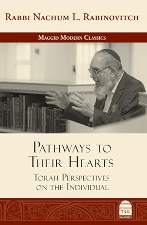 Bild des Verkufers fr Pathways to Their Hearts : Torah Perspectives on the Individual zum Verkauf von GreatBookPrices