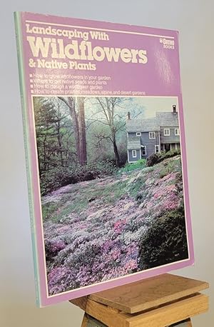 Imagen del vendedor de Landscaping With Wildflowers and Native Plants a la venta por Henniker Book Farm and Gifts