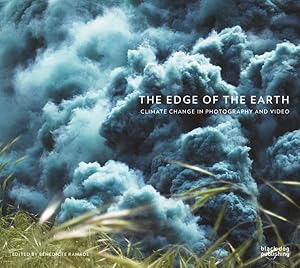 Imagen del vendedor de Edge of the Earth : Climate Change in Photography and Video a la venta por GreatBookPrices