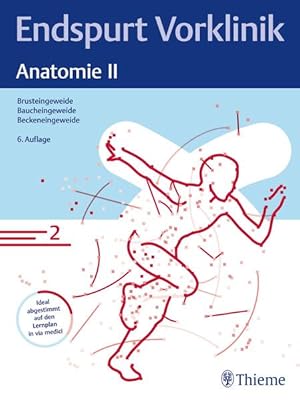 Endspurt Vorklinik: Anatomie II Skript 2 Brusteingeweide; Baucheingeweide; Beckeneingeweide