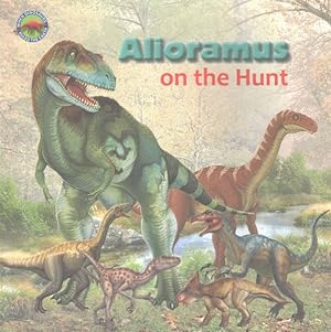 Seller image for Alloramus on the Hunt for sale by GreatBookPrices