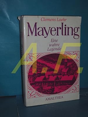 Seller image for Mayerling : eine wahre Legende for sale by Antiquarische Fundgrube e.U.