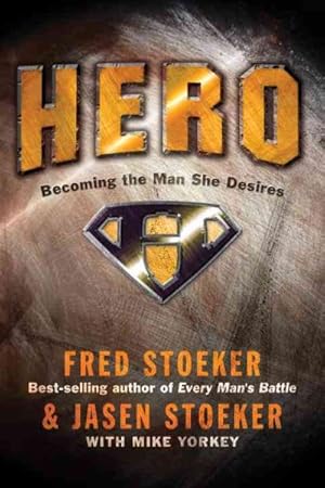 Seller image for Hero : Becoming the Man She Desires for sale by GreatBookPricesUK