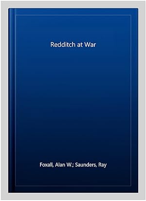 Immagine del venditore per Redditch at War venduto da GreatBookPrices