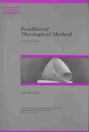 Bild des Verkufers fr Postliberal Theological Method : A Critical Study zum Verkauf von GreatBookPrices