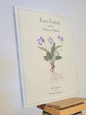 Kate Furbish and the Flora of Maine