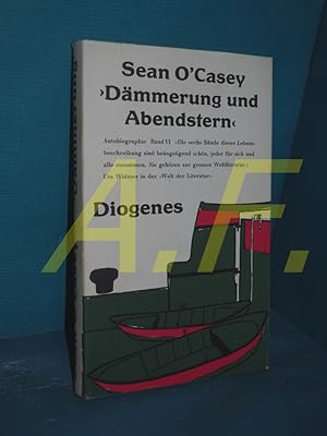 Bild des Verkufers fr Dmmerung und Abendstern (O'Casey, Sean: Autobiographie Band 6) zum Verkauf von Antiquarische Fundgrube e.U.