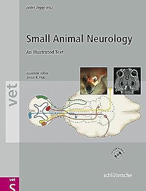 Image du vendeur pour Small Animal Neurology : An Illustrated Text mis en vente par GreatBookPrices