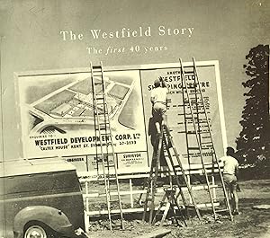 The Westfield Story: The First 40 Years.