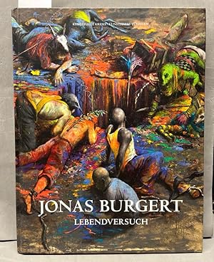 Jonas Burgert. Lebendversuch