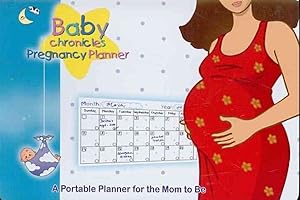 Immagine del venditore per Baby Chronicles Pregnancy Planner : A Portable Planner for the Mom to Be venduto da GreatBookPrices