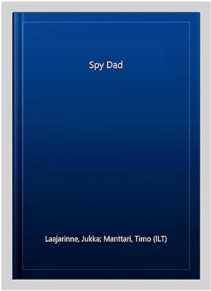 Seller image for Spy Dad for sale by GreatBookPrices