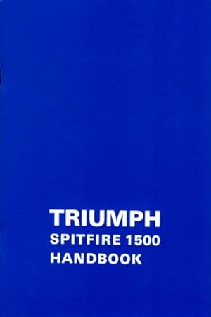 Bild des Verkufers fr Triumph Spitfire 1500 Handbook zum Verkauf von GreatBookPrices