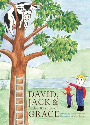 Bild des Verkufers fr David, Jack and the Rescue of Grace zum Verkauf von GreatBookPrices