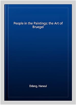 Seller image for People in the Paintings: the Art of Bruegel for sale by GreatBookPrices