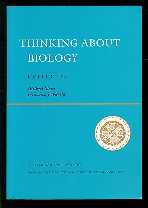 Imagen del vendedor de Thinking About Biology: An Invitation to Current Theoretical Biology (Santa Fe Institute Series) a la venta por Don's Book Store