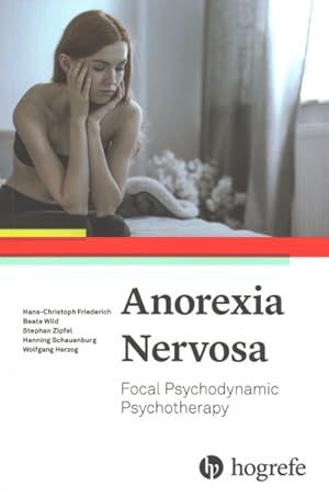Seller image for Anorexia Nervosa : Focal Psychodynamic Psychotherapy for sale by GreatBookPrices