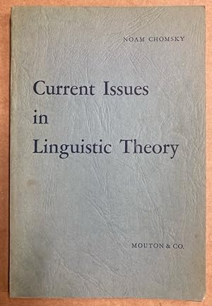 Current Issues in Linguistic Theory.