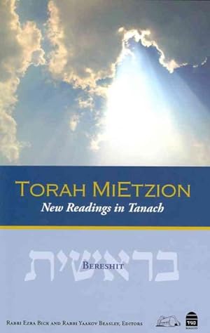 Seller image for Torah Mietzion: New Readings in Tanakh : Bereshit for sale by GreatBookPricesUK