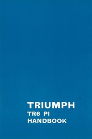 Image du vendeur pour Truimph Tr6-pl Owner's Handbook mis en vente par GreatBookPrices