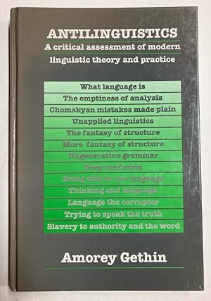 Imagen del vendedor de Antilinguistics. A critical Assessment of Modern Linguistic Theory and Practice. a la venta por Plurabelle Books Ltd