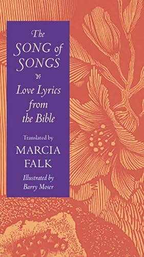 Imagen del vendedor de Song Of Songs : Love Lyrics From The Bible a la venta por GreatBookPrices