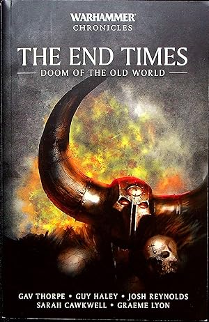 Seller image for The End Times: Doom of the Old World (Warhammer: Chronicles) for sale by Adventures Underground