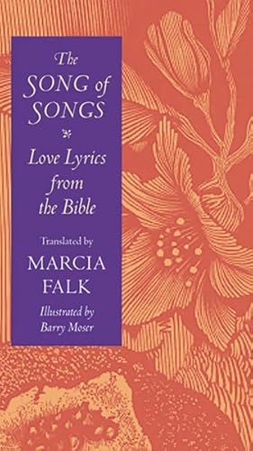 Bild des Verkufers fr Song Of Songs : Love Lyrics From The Bible zum Verkauf von GreatBookPrices