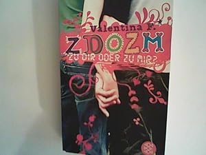 Seller image for ZDOZM - ZU DIR ODER ZU MIR? for sale by ANTIQUARIAT FRDEBUCH Inh.Michael Simon