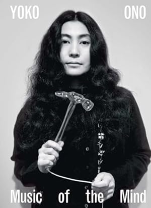 Immagine del venditore per Yoko Ono : Music of the Mind venduto da GreatBookPrices