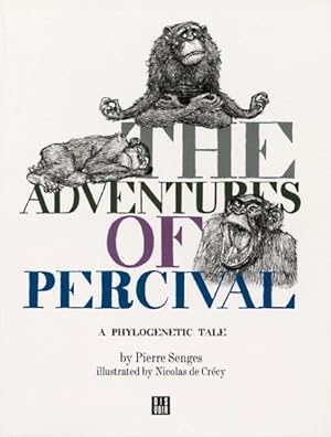 Bild des Verkufers fr Adventures of Percival : A Phylogenetic Tale zum Verkauf von GreatBookPricesUK