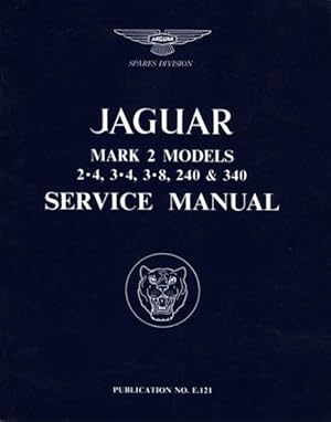 Seller image for Jaguar Mk2 2.4,3.4,3.8l Workshop Manual for sale by GreatBookPrices