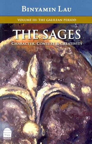 Imagen del vendedor de Sages : Character, Context & Creativity: the Galilean Period a la venta por GreatBookPrices