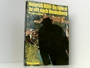 Bild des Verkufers fr Du fhrst zu oft nach Heidelberg und andere Erzhlungen zum Verkauf von Book Broker