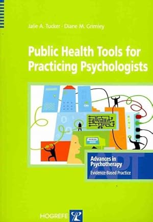 Bild des Verkufers fr Public Health Tools for Practicing Psychologists zum Verkauf von GreatBookPrices