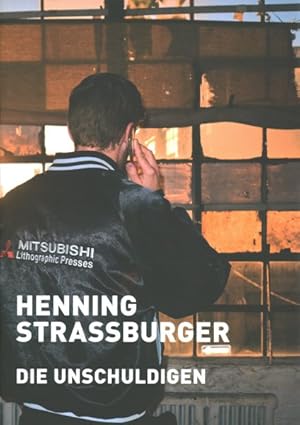 Seller image for Henning Strassburger : Die Unschuldigen for sale by GreatBookPricesUK