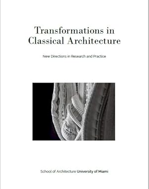 Imagen del vendedor de Transformations in Classical Architecture : New Directions in Research and Practice a la venta por GreatBookPrices