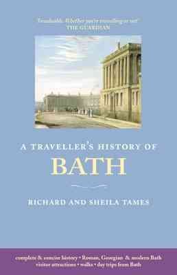 Image du vendeur pour Traveller's History of Bath mis en vente par GreatBookPrices