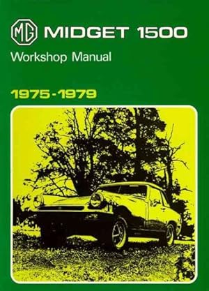 Image du vendeur pour Midget 1500 Workshop Manual 1975-1979 mis en vente par GreatBookPrices