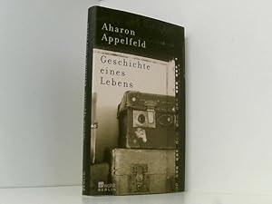 Bild des Verkufers fr Geschichte eines Lebens Aharon Appelfeld. Aus dem Hebr. von Anne Birkenhauer zum Verkauf von Book Broker