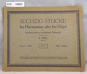 Sechzig Stücke für Harmonium oder für Orel zum Studium und zu kirchlichem Gebrauch