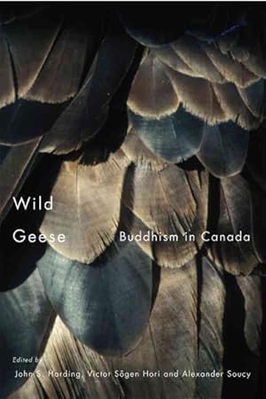 Immagine del venditore per Wild Geese : Buddhism in Canada venduto da GreatBookPrices