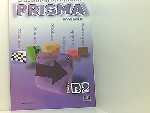 Seller image for Prisma B2 Avanza - Libro del alumno: Avanza - libro del alumno (B2) for sale by Book Broker
