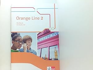 Bild des Verkufers fr Orange Line 2: Workbook mit online Audios Klasse 6 (Orange Line. Ausgabe ab 2014) Klett Learning App nutzen 2 = Kl. 6. ; Workbook [mit Audio-CD]. zum Verkauf von Book Broker