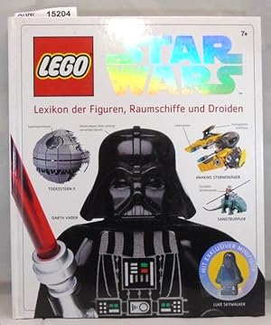 Lego Star Wars. Lexikon der Figuren, Raumschiffe und Droiden.