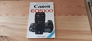 Seller image for Canon EOS 100. for sale by Versandantiquariat Schfer