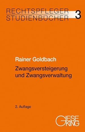 Image du vendeur pour Zwangsversteigerung und Zwangsverwaltung mis en vente par BuchWeltWeit Ludwig Meier e.K.